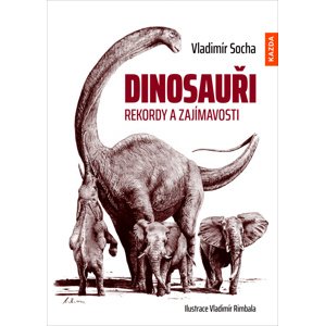 Dinosauři -  Vladimír Socha