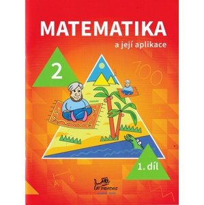 Matematika a její aplikace pro 2. ročník 1. díl -  RNDr. Josef Molnár