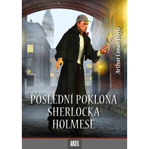 Poslední poklona Sherlocka Holmese -  Arthur Conan Doyle