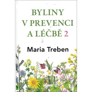 Byliny v prevenci a léčbě 2 -  Maria Treben