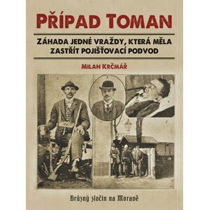 Případ Toman -  Milan Krčmář