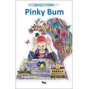 Pinky Bum -  Daniel Hevier