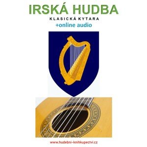 Irská hudba - Klasická kytara (+online audio) -  Zdeněk Šotola