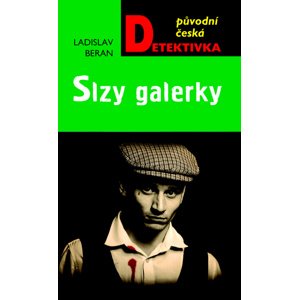 Slzy galerky -  Ladislav Beran