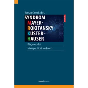 Syndrom Mayer-Rokitansky-Küster-Hauser -  Roman Chmel