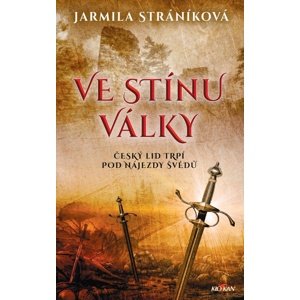Ve stínu války -  Jarmila Stráníková