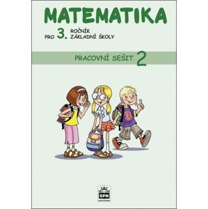 Matematika pro 3. ročník základní školy Pracovní sešit 2 -  Miroslava Čížková