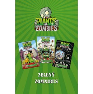 Plants vs. Zombies Zelený zomnibus -  Nathalia Klimentová