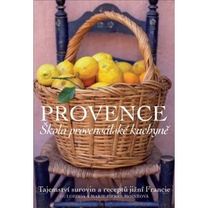 Provence Škola provensálské kuchyně -  Gui Gedda