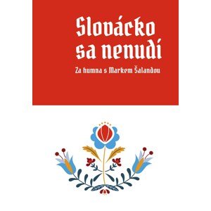 Slovácko sa nenudí -  Marek Šalanda
