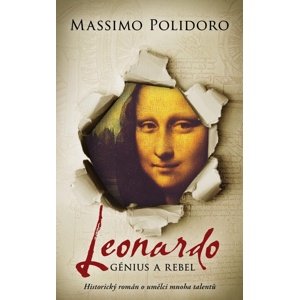 Leonardo Génius a rebel -  Massimo Polidoro