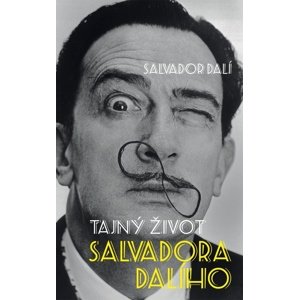 Tajný život Salvadora Dalího -  Michel Déon