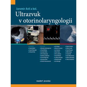 Ultrazvuk v otorinolaryngologii -  Jaromír Astl