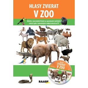 Hlasy zvierat v ZOO + CD -  Jarmila Bachratá