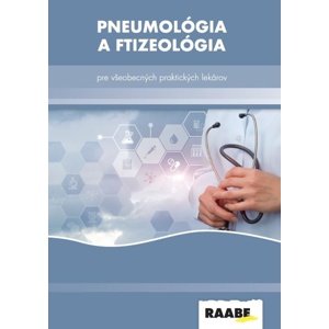 Pneumológia a Ftizeológia pre všeobecných praktických lekárov -  Peter Krištúfek