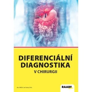 Diferenciální diagnostika v chirurgii -  Jan Fanta