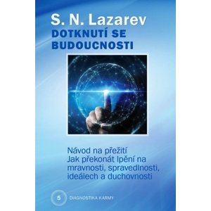 Dotknutí se budoucnosti -  S.N. Lazarev