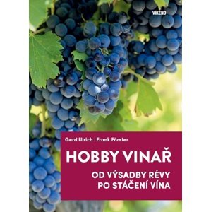 Hobby vinař -  Frank Förster