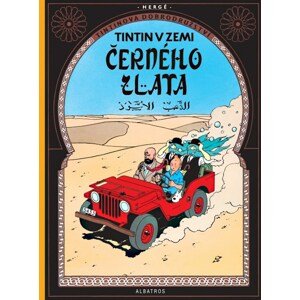 Tintinova dobrodružství Tintin v zemi černého zlata -  Hergé