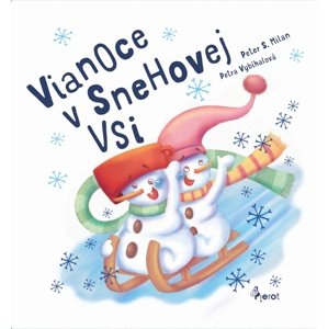 Vianoce v Snehovej Vsi -  Petra Vybíhalová