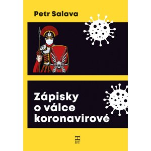 Zápisky o válce koronavirové -  Petr Salava