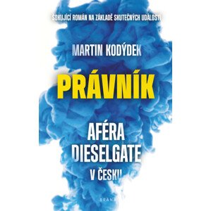 Právník - Aféra Dieselgate v Česku -  Martin Kodýdek