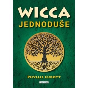 Wicca jednoduše -  Phyllis Curott