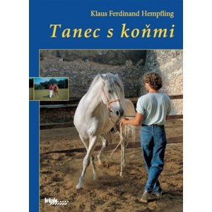 Tanec s koňmi -  Klaus Ferdinand Hempfling