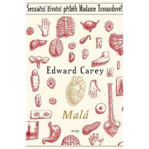 Malá -  Edward Carey