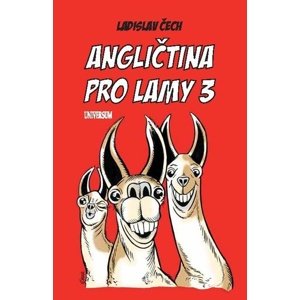 Angličtina pro lamy 3 -  Ladislav Čech