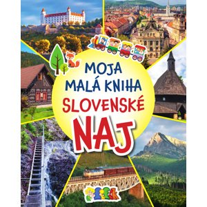 Moja malá kniha Slovenské NAJ -  Magdaléna Gocniková