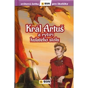 Král Artuš a rytíři kulatého stolu -  Autor Neuveden