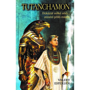 Tutanchamon -  Valery Esperian