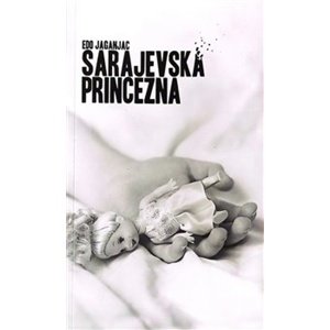 Sarajevská princezna -  Dušan Karpatský