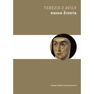 Kniha života -  Terezie z Avily