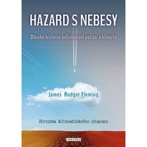 Hazard s nebesy -  James Rodger Fleming