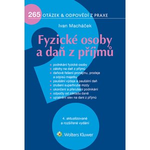 Fyzické osoby a daň z příjmů, 4. aktualizované a rozšířené vydání -  Ivan Macháček