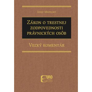 Zákon o trestnej zodpovednosti právnických osôb -  Jozef Medelský