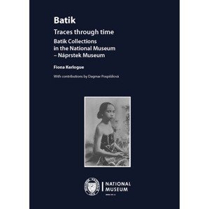 Batik. Traces through time -  Fiona Kerlogue