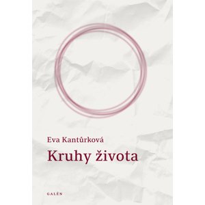 Kruhy života -  Eva Kantůrková