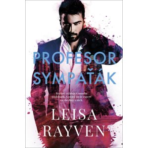 Profesor Sympaťák -  Leisa Raven