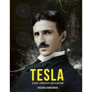 Tesla -  Richard Gunderman