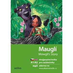 Mauglí Mowgli's Story -  Dana Olšovská