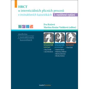 HRCT u intersticiálních plicních procesů v instruktivních kazuistikách -  Eva Kočová