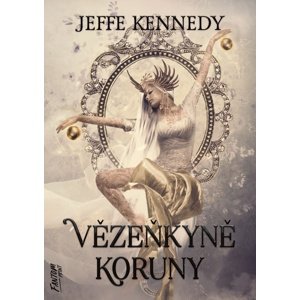 Vězeňkyně koruny -  Jeffe Kennedy