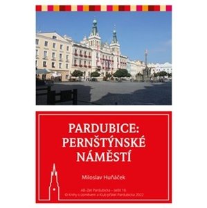 Pardubice Pernštýnské náměstí -  Miloslav Huňáček