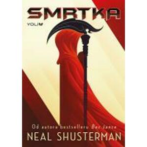 Smrtka -  Neal Shusterman