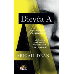 Dievča A -  Abigail Dean