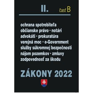 Zákony II časť B 2022 - Občianske právo, notári, advokáti, prokurátori -  Autor Neuveden