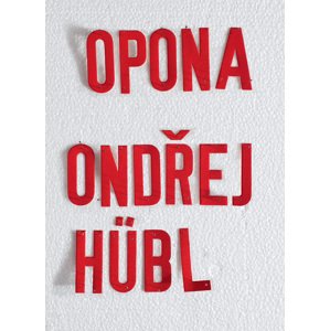 Opona -  Ondřej Hübl
